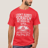 Womens I Dont Always Scratch Billiard Player Sport Tシャツ (正面)
