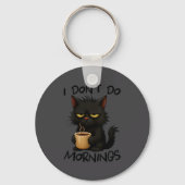 Womens I Don't Do Mornings Funny Quote Black Cat L キーホルダー (正面)