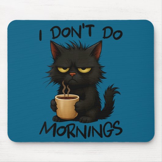 Womens I Don't Do Mornings Funny Quote Black Cat L マウスパッド (正面)
