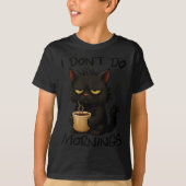Womens I Don't Do Mornings Funny Quote Black Cat L Tシャツ (正面)