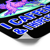 Womens I Don't Rise And Shine I Caffeinate And Hop ポスター (角)