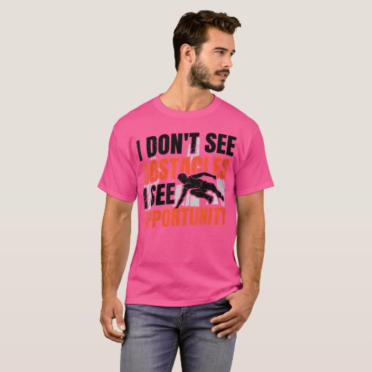 Womens I Don'T See Obstacles I See Opportunity Fre Tシャツ (正面フル)