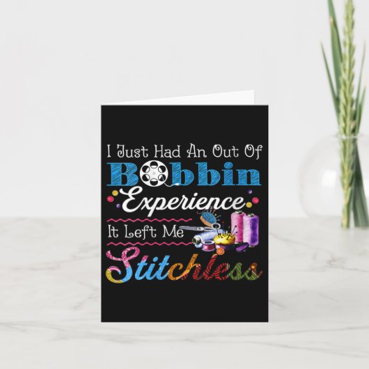 Womens I Just Had An Out Of Bobbin Experience It L カード (正面)