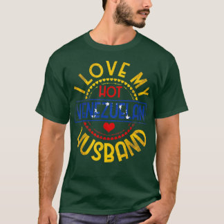 Womens I Love My Hot Venezuelan Husband Venezuela  Tシャツ