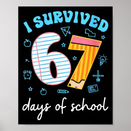 Womens I Survived 67 Days Of School Funny Meme Tea ポスター (正面)