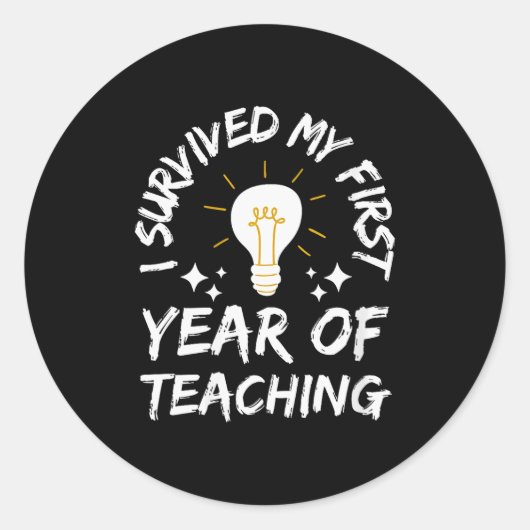 Womens I Survived My First Year Of Teaching Funny ラウンドシール (正面)