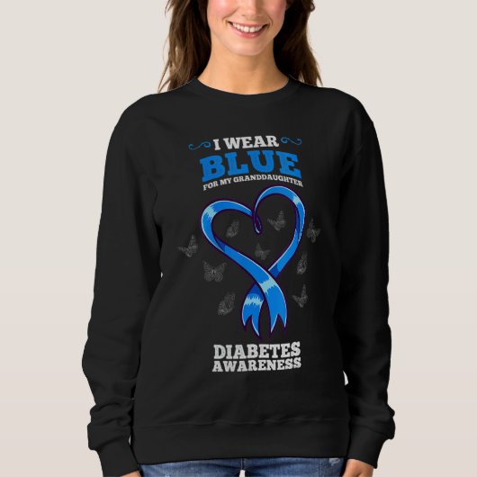 Womens I Wear Blue For My Granddaughter Diabetes A スウェットシャツ (正面)