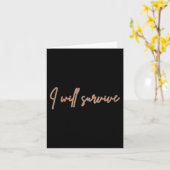 Womens I Will Survive - Fun Motivational &amp; Ico カード (黄色い花)