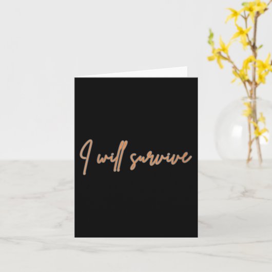 Womens I Will Survive - Fun Motivational &amp; Ico カード (黄色い花)