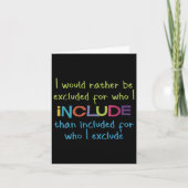 Womens I Would Rather Be Excluded For Who I Includ カード (正面)