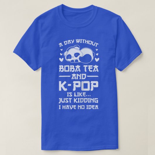 Womens I'm a boba tea & k-pop kind of girl Bubble Tシャツ (デザイン正面)