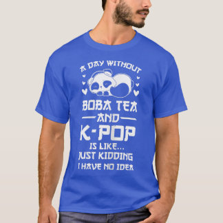 Womens I'm a boba tea & k-pop kind of girl Bubble  Tシャツ