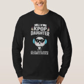 Womens I'm a kpop daughter just like a normal Kpop Tシャツ (正面)