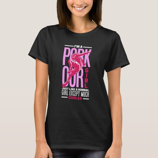 Womens I'm A Parkour Girl Parkour Girl Tシャツ (正面)