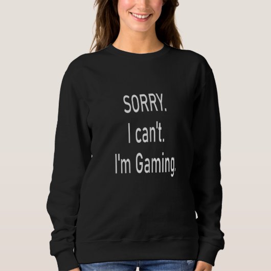 Womens I'm Gaming Video Games Funny Gamer for Men スウェットシャツ (正面)