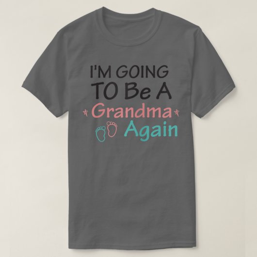Womens I'm Going To Be A Grandma Again T-Shirt - A Tシャツ (デザイン正面)