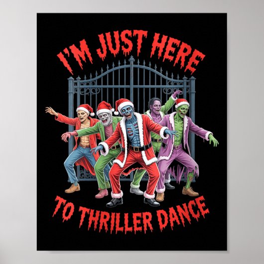 Womens I'm Just Here To Thriller Dance Zombie Chri ポスター (正面)