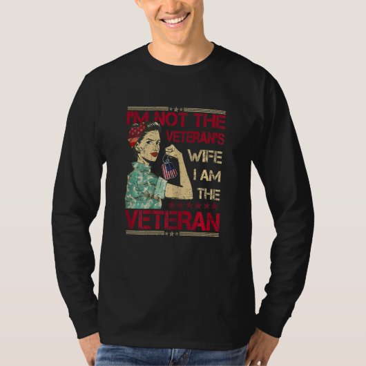 Womens I'm Not The Veteran's Wife I Am The Veteran Tシャツ (正面)