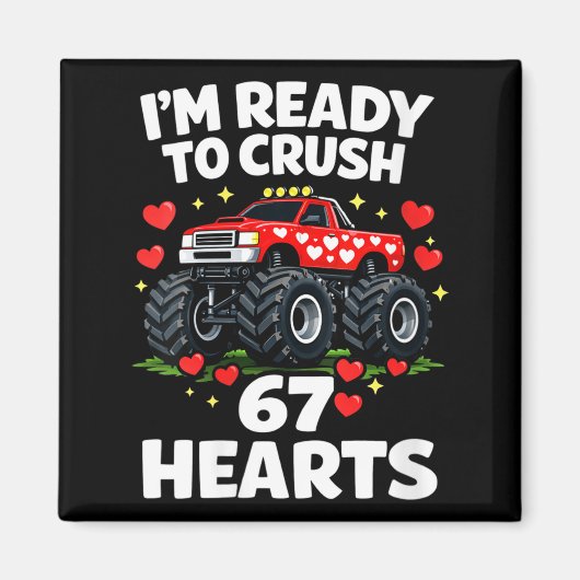 Women's I'm Ready To Crush 67 Hearts Truck Valenti マグネット (正面)