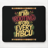 Womens I'm Rooting For Every Hbcu - Rooting Suprt マウスパッド (正面)