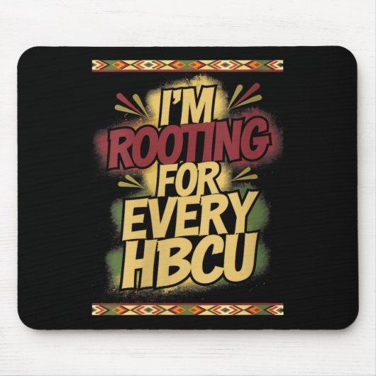 Womens I'm Rooting For Every Hbcu - Rooting Suprt  マウスパッド (正面)