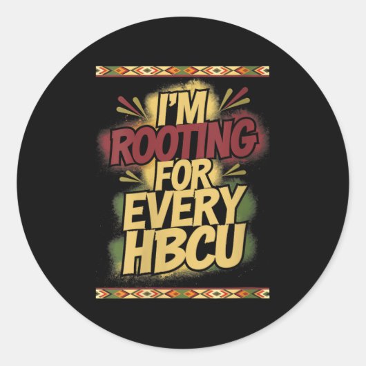 Womens I'm Rooting For Every Hbcu - Rooting Suprt  ラウンドシール (正面)