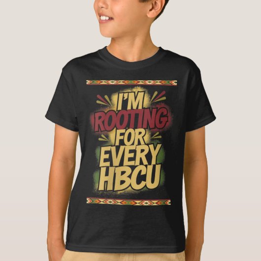 Womens I'm Rooting For Every Hbcu - Rooting Suprt Tシャツ (正面)