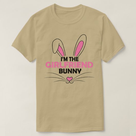 Womens I'm The Girlfriend Bunny Graphic Cute Easte Tシャツ (デザイン正面)