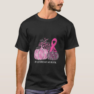 Womens In October We Wear Pink Ribbon Pumpkin Brea Tシャツ