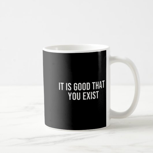 Womens It Is Good That You Exist V-neck コーヒーマグカップ (右)