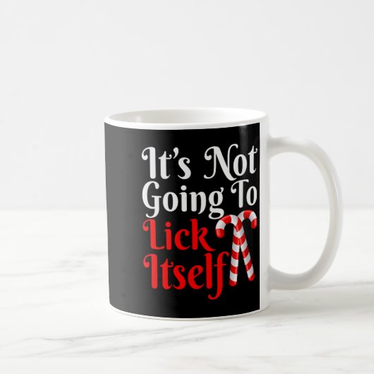 Womens It's Going To Lick Itself Funny Candy Cane コーヒーマグカップ (右)