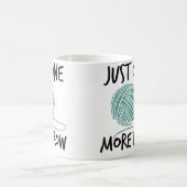 Womens Just One More Row Knitting Wool Crocheting コーヒーマグカップ (中央)