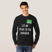 Womens  Karen Costume  Let Me Speak To The Manager Tシャツ (正面フル)