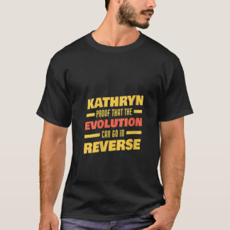 Womens Kathryn Evolution Can Go In Reverse Funny K Tシャツ