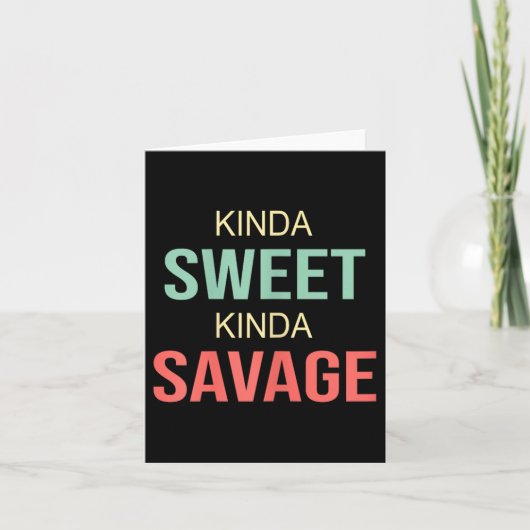 Womens Kinda Sweet Kinda Savage - Motivational Slo カード (正面)