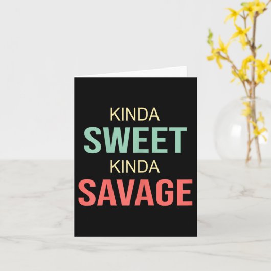 Womens Kinda Sweet Kinda Savage - Motivational Slo カード (黄色い花)