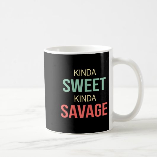 Womens Kinda Sweet Kinda Savage - Motivational Slo コーヒーマグカップ (右)