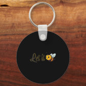 Womens Let It Bee Motivational Slogan Sitive Quote キーホルダー (正面)