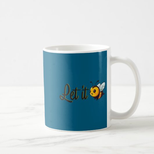 Womens Let It Bee Motivational Slogan Sitive Quote コーヒーマグカップ (右)