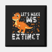 Womens Let’s Make Ms Extinct Dinosaur Awareness V- マグネット (正面)
