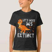 Womens Let’s Make Ms Extinct Dinosaur Awareness V- Tシャツ (正面)