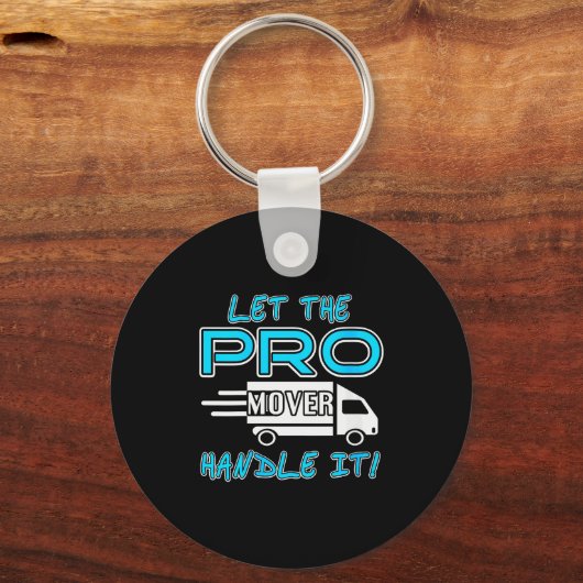 Womens Let The Pro Mover Handle It Funny Moving Da キーホルダー (正面)