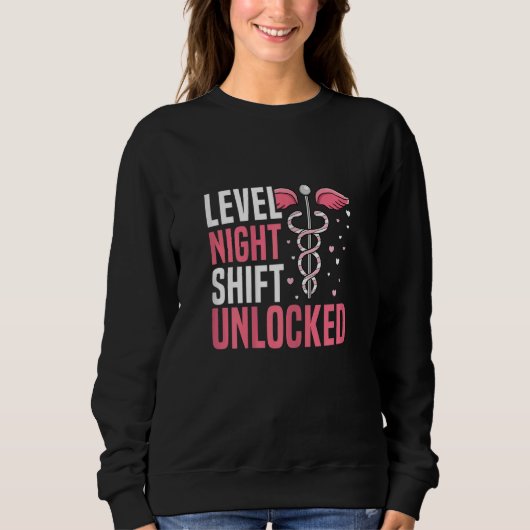 Womens Level Night Shift unlocked for a Night Shif スウェットシャツ (正面)