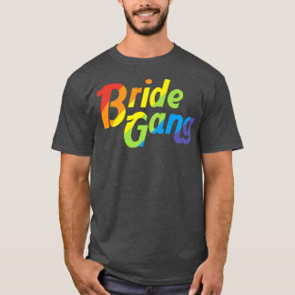 Womens LGBT Wedding Gay Marriage Bride Gang Tシャツ