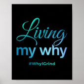 Womens Living My Why - Why I Grind - Insrational M ポスター (正面)