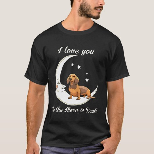 Womens Love Dachshund To The Moon And Back-Dog Mom Tシャツ (正面)