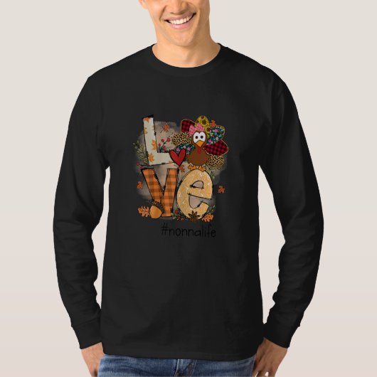 Womens Love Turkey Nonna Life Thanksgiving Fall Wo Tシャツ (正面)
