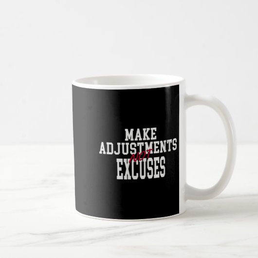 Womens Make Adjustments Not Excuses Motivational Q コーヒーマグカップ (右)