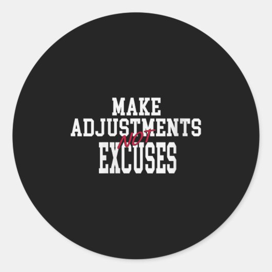 Womens Make Adjustments Not Excuses Motivational Q ラウンドシール (正面)