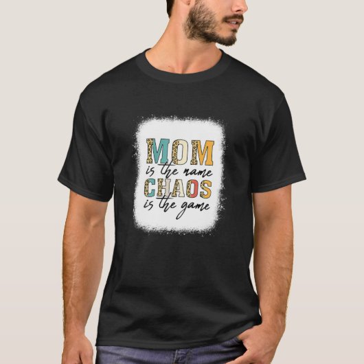 Womens Mom Is The Name Chaos Is The Game Half Leop Tシャツ (正面)
